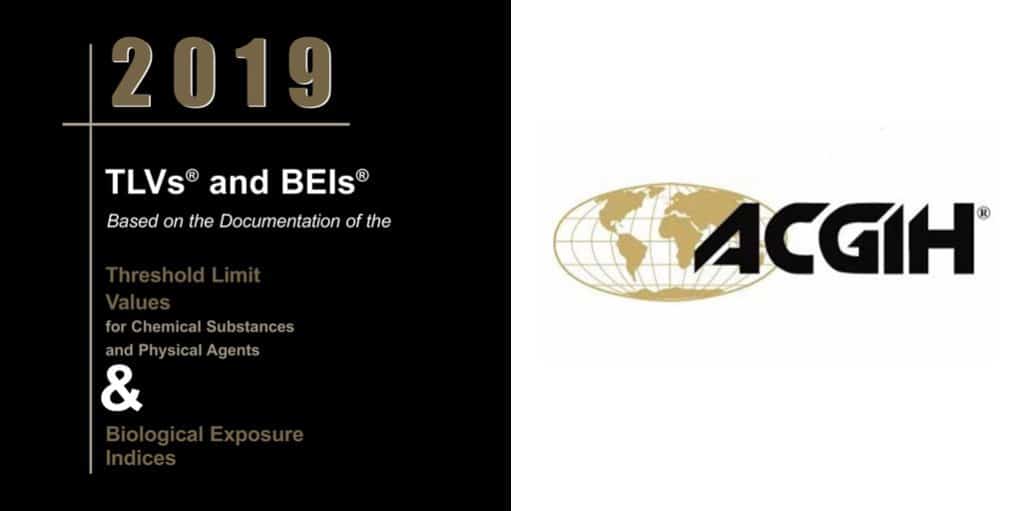Threshold Limit Values - TLV and Biological Exposure Indices - BEI - 2019 - ACGIH