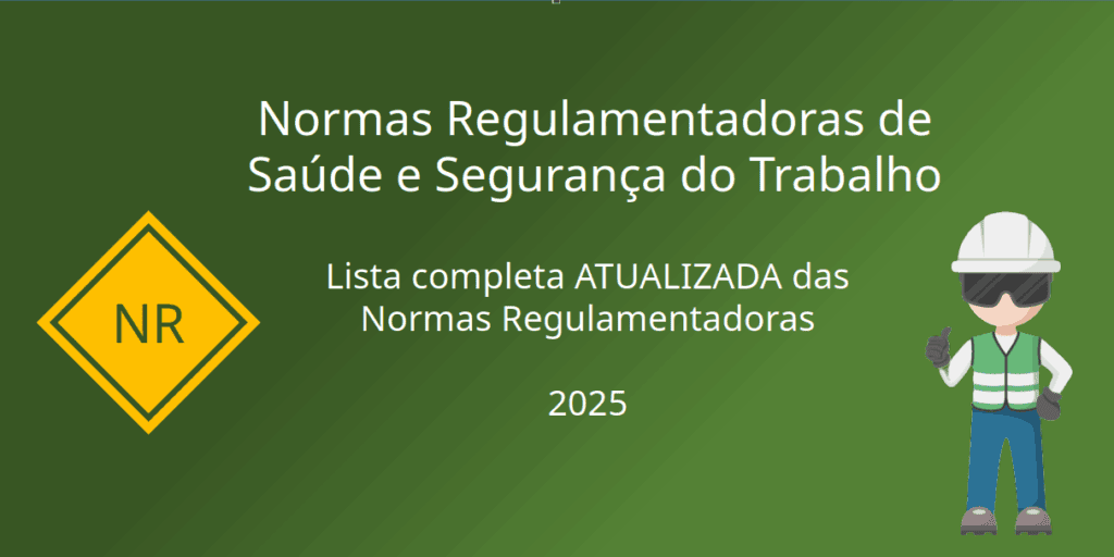 lista completa das normas regulamentadoras atualizadas 2025