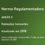 NR 15 - ANEXO 5 - Radiações Ionizantes - Atualizada - 2018