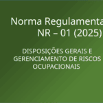 nr 01 disposicoes gerais e gerenciamento de riscos ocupacionais 2025