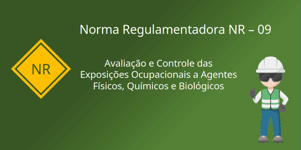 nr-09 avaliação e controle das exposiçõoes ocupacionais a agentes físicos químicos biológicos