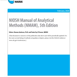 NIOSH Manual of Analytical Methods - NMAM - 5th Edition - 2020
