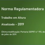 Norma Regulamentadora NR-35 - Trabalho em Altura - Atualizada - 2019