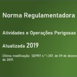 Norma Regulamentadora NR-16 - Atividades e Operações Perigosas - Atualizada - 2019