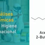 Análises Químicas para Higiene Ocupacional - Acetato de 2-Butoxietanol