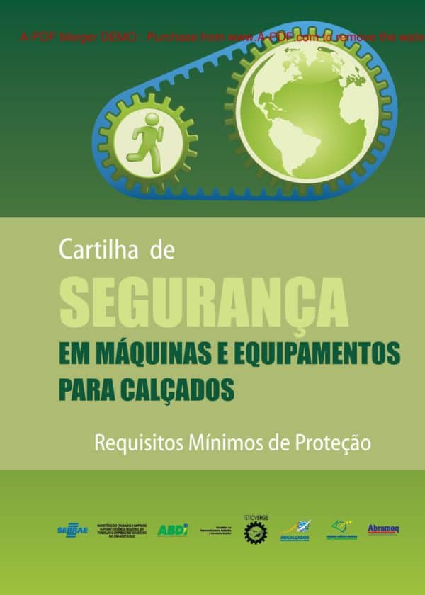Segurança em Máquinas e Equipamentos para Calçados - Requisitos Mínimos de Proteção