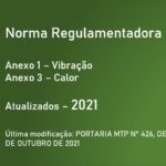 NR-9 - Anexo 1 - Vibração e Anexo 3 - Calor - Atualziados - 2021