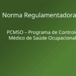 nr 07 pcmso programa controle medico saude ocupacional