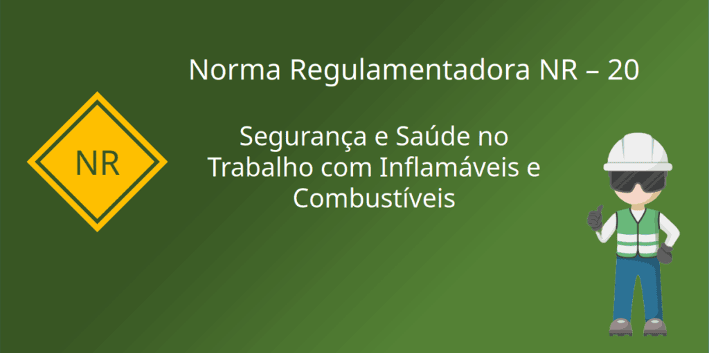 Segurança e Saúde no Trabalho com Inflamáveis e Combustíveis